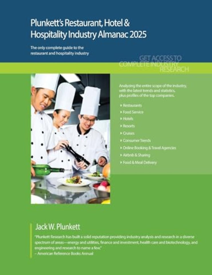 Plunkett′s Restaurant, Hotel & Hospitality Indus – Restaurant, Hotel & Hospitality Industry Market Research, Statistics, Trends and Leading Companies
