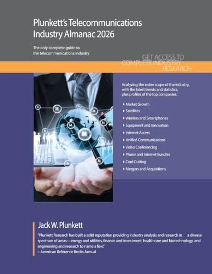 Plunkett`s Telecommunications Industry Almanac 2 – Telecommunications Industry Market Research, Statistics, Trends and Leading Companies
