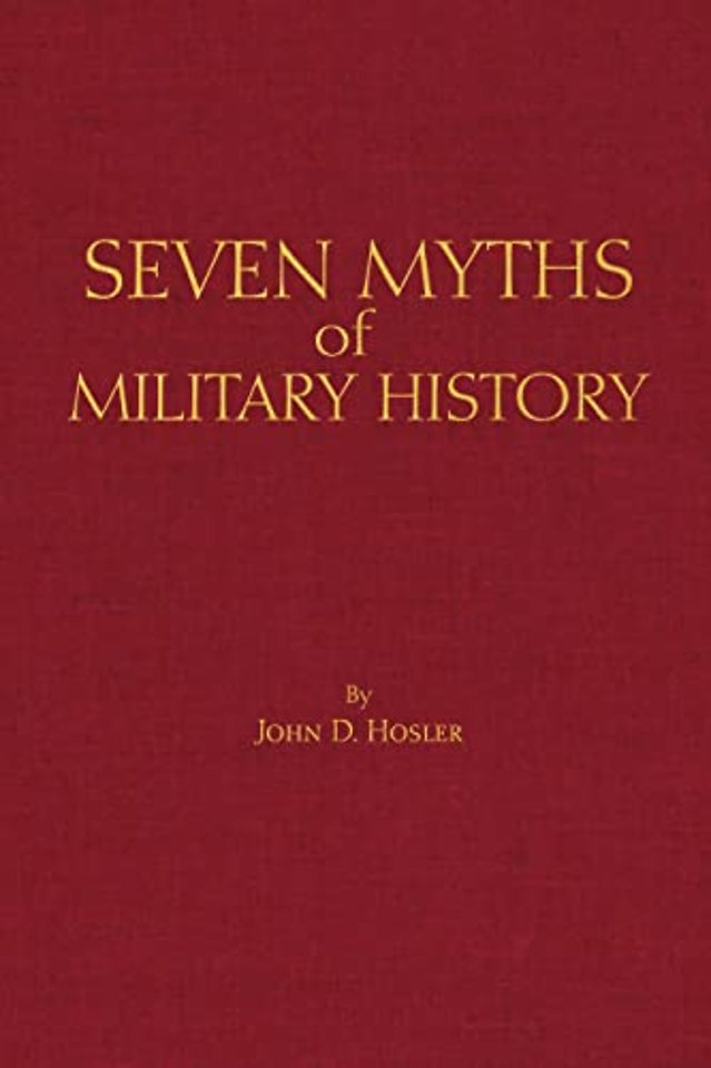 Seven Myths of Military History