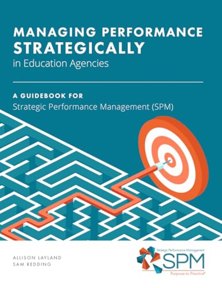 Managing Performance Strategically in Education Agencies