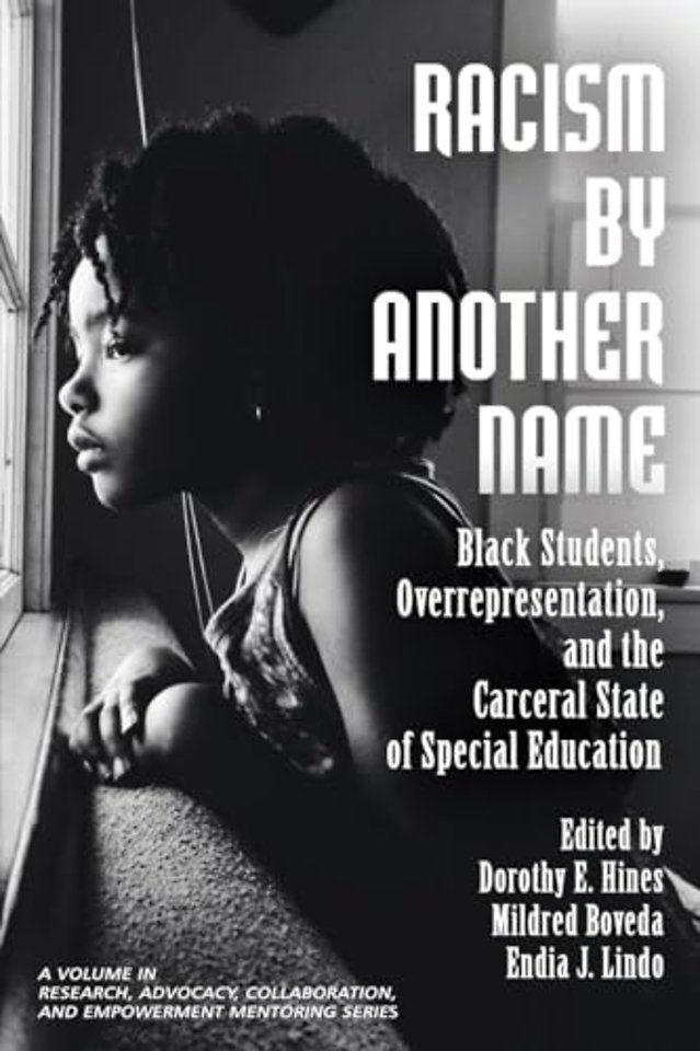 Racism by Another Name – Black Students, Overrepresentation, and the Carceral State of Special Education