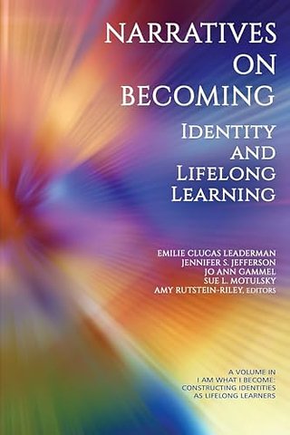 Narratives on Becoming – Identity and Lifelong Learning