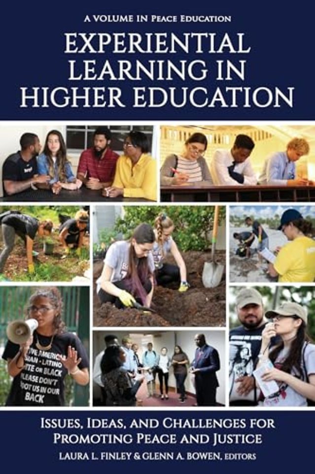 Experiential Learning in Higher Education – Issues, Ideas, and Challenges for Promoting Peace and Justice