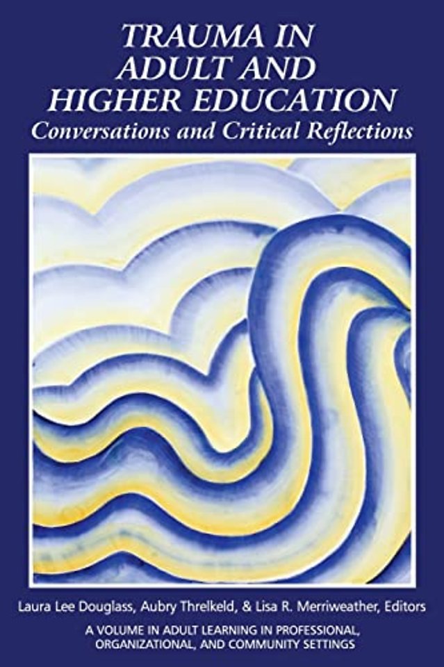 Trauma in Adult and Higher Education