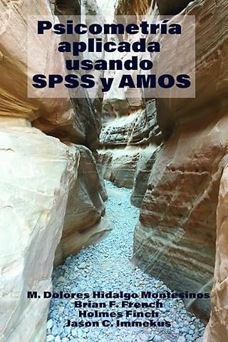 Applied Psychometrics Using SPSS and AMOS