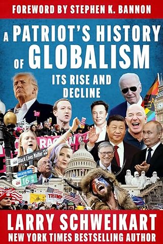 A Patriot's History of Globalism