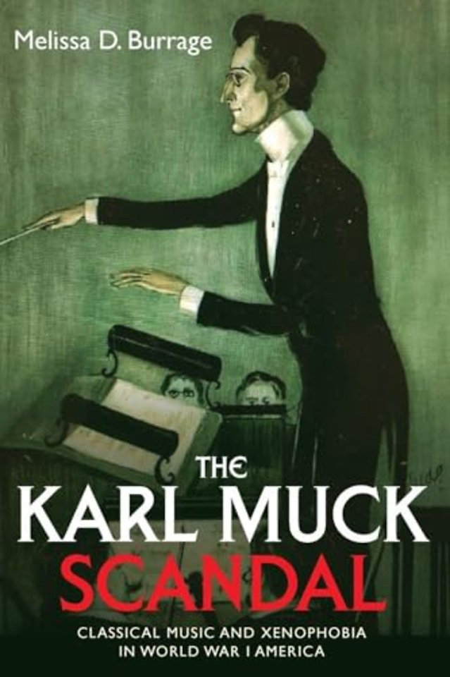 The Karl Muck Scandal