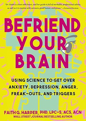 Befriend Your Brain