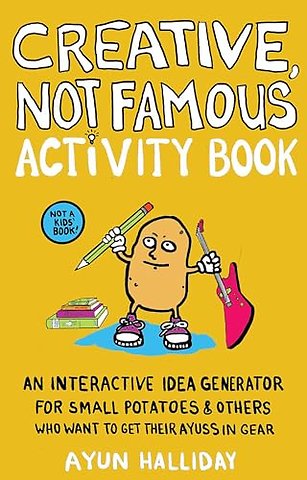 Creative, Not Famous Activity Book