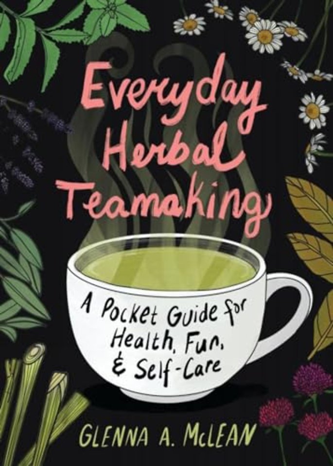 Everyday Herbal Teamaking