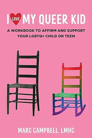 I Love My Queer Kid