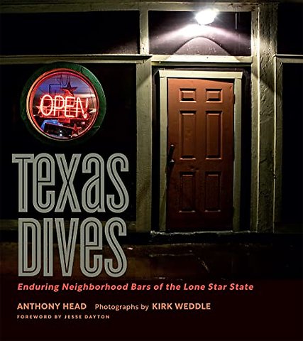 Texas Dives – Enduring Neighborhood Bars of the Lone Star State