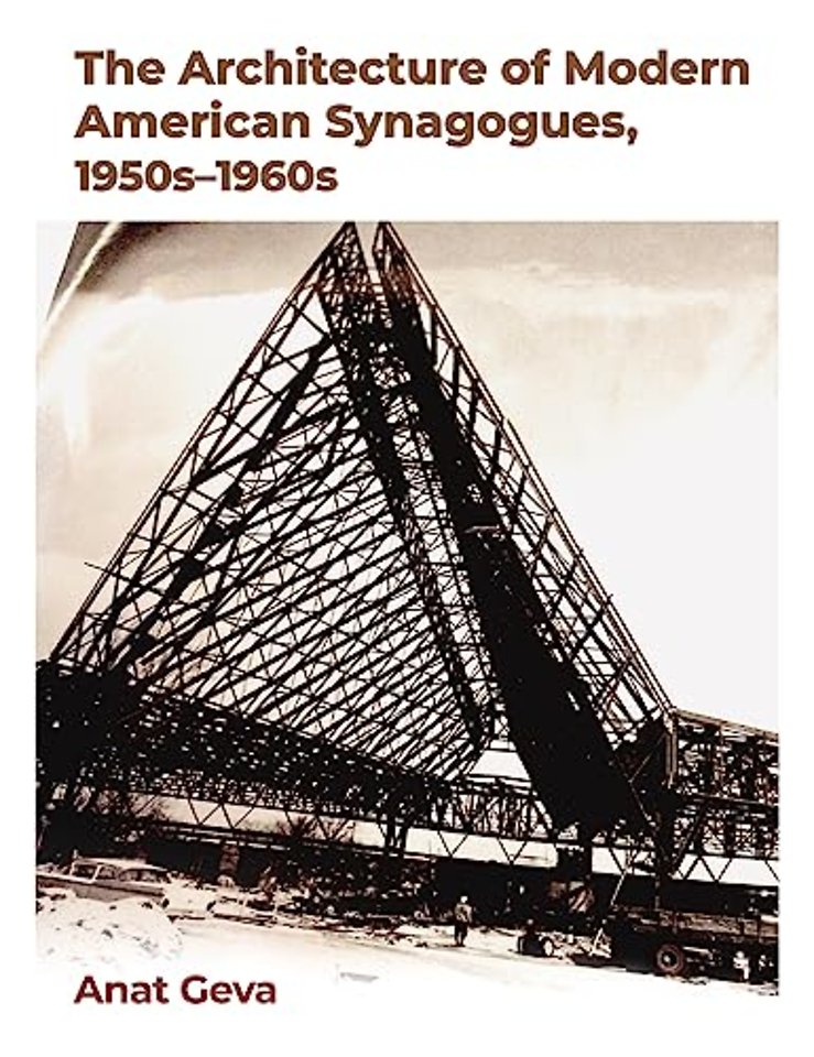 The Architecture of Modern American Synagogues, 1950s–1960s