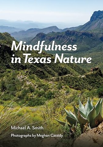 Mindfulness in Texas Nature