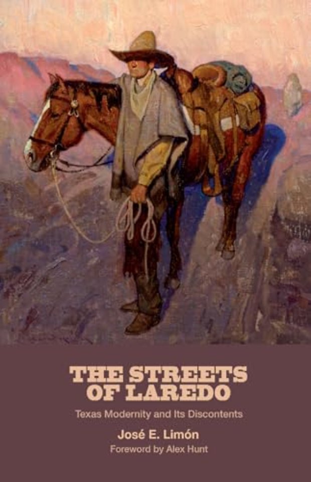 The Streets of Laredo – Texas Modernity and Its Discontents
