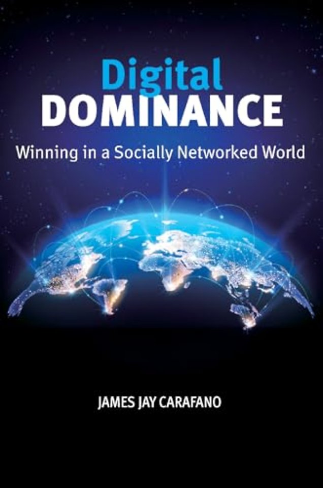 Digital Dominance – Winning in a Socially Networked World