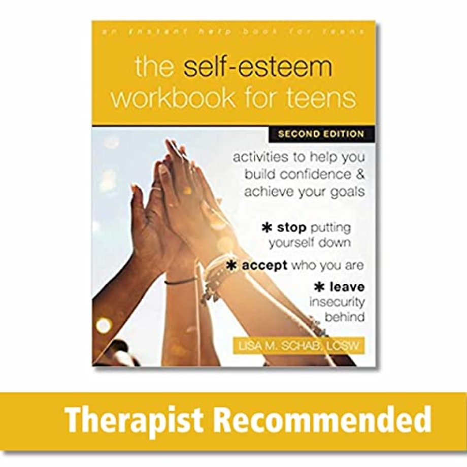 The Self-Esteem Workbook for Teens