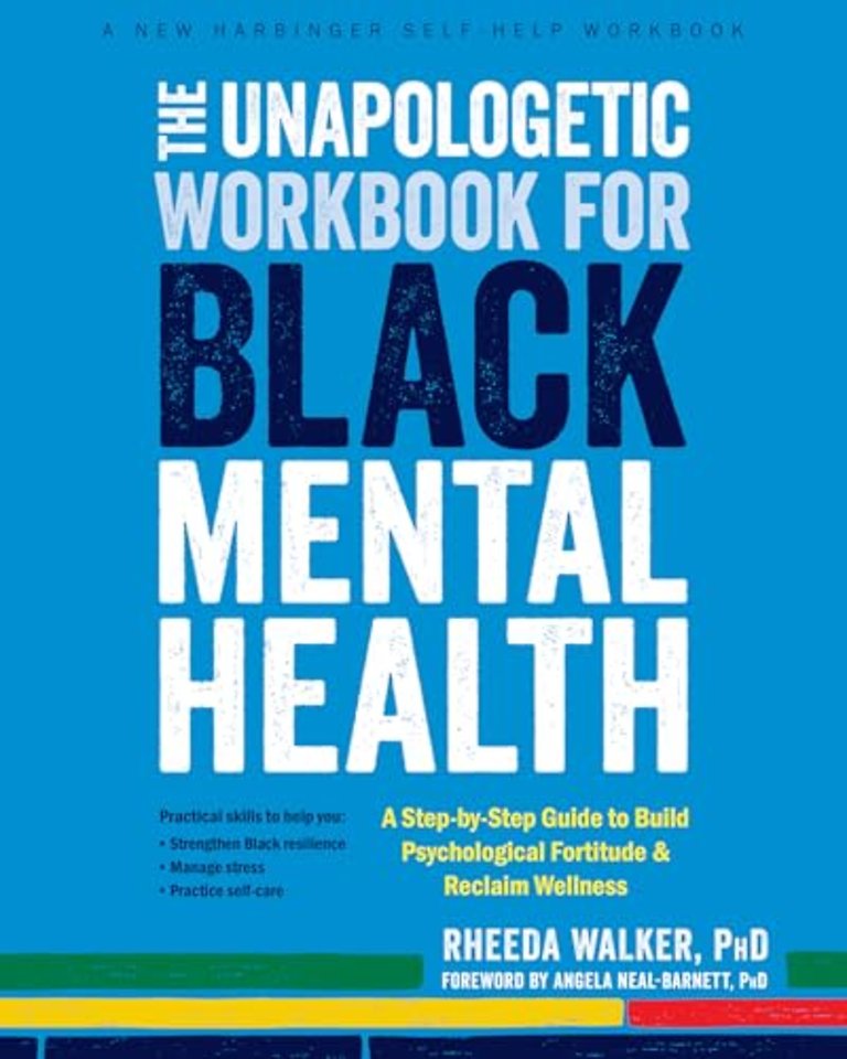 The Unapologetic Workbook for Black Mental Health