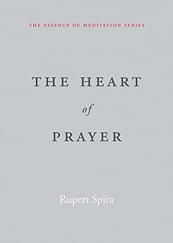The Heart of Prayer