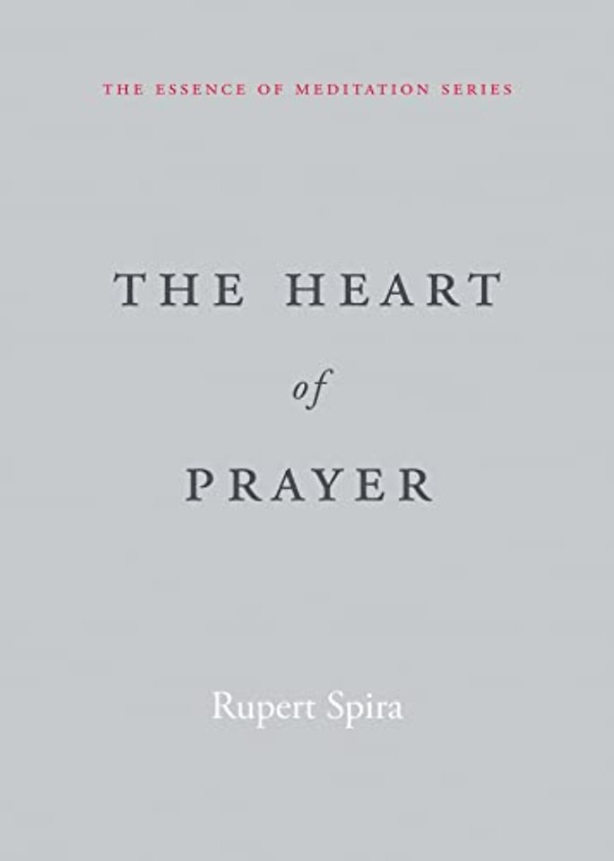 The Heart of Prayer