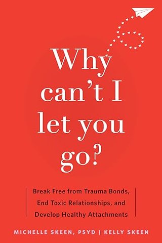 Why Can't I Let You Go?