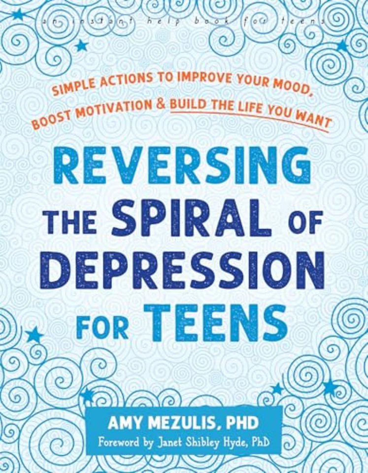Reversing the Spiral of Depression for Teens