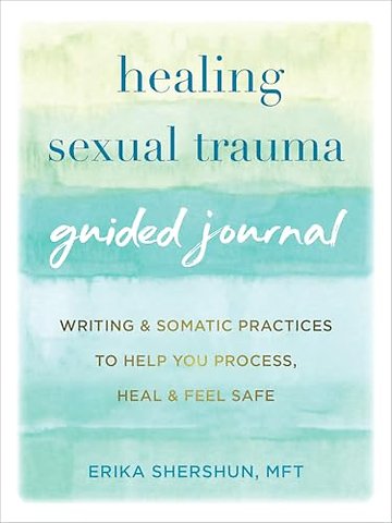 Healing Sexual Trauma Guided Journal