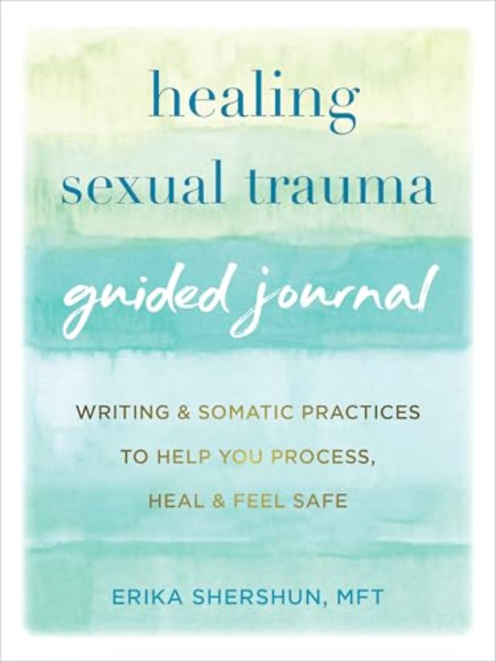 Healing Sexual Trauma Guided Journal