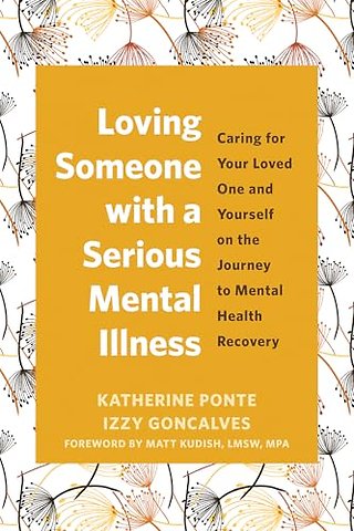 Loving Someone with a Serious Mental Illness