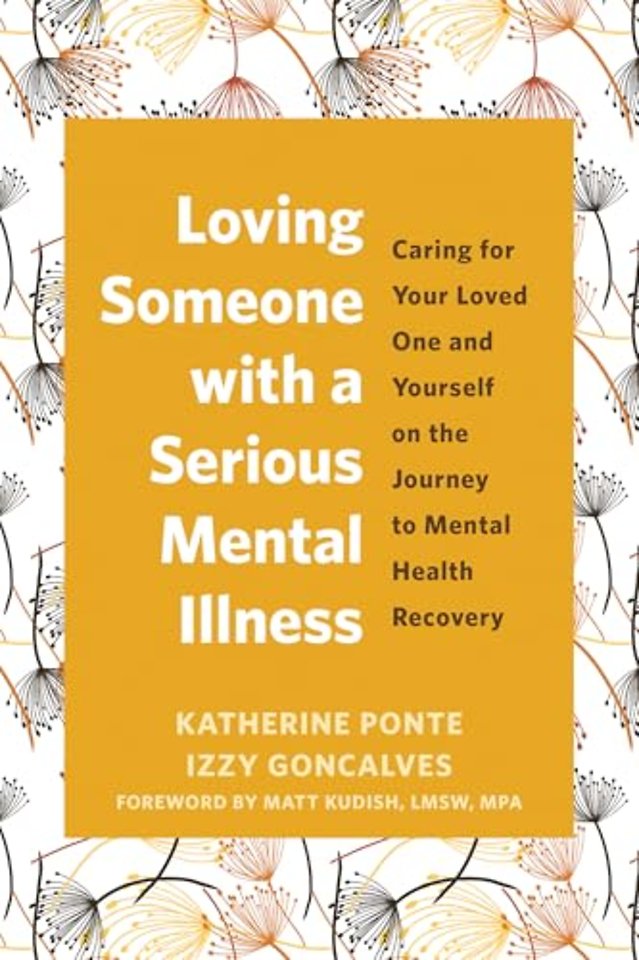 Loving Someone with a Serious Mental Illness