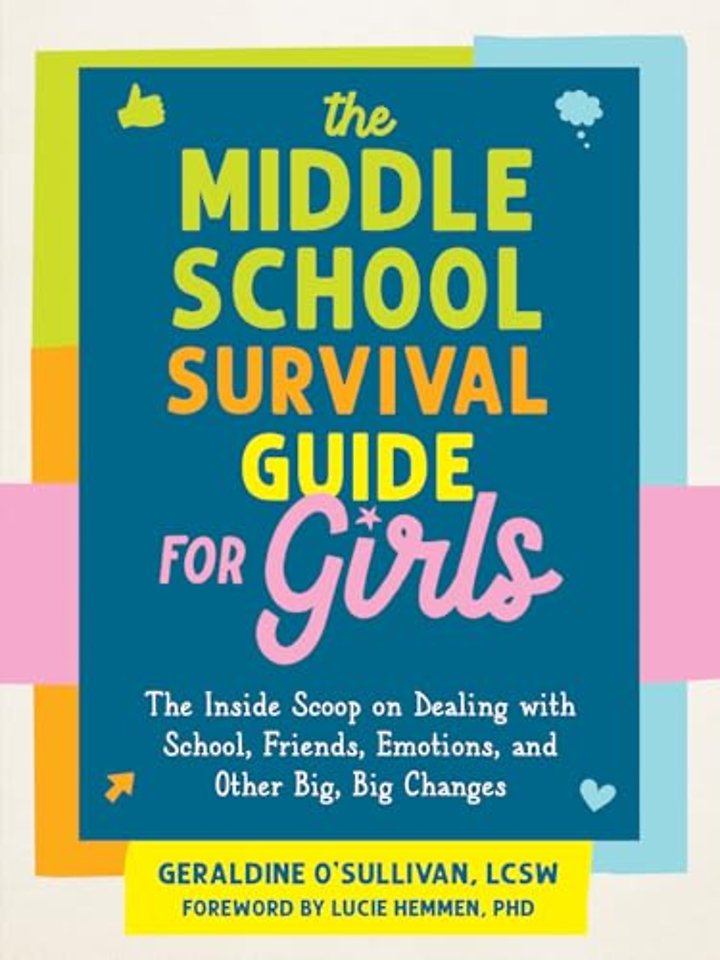 The Middle School Survival Guide for Girls