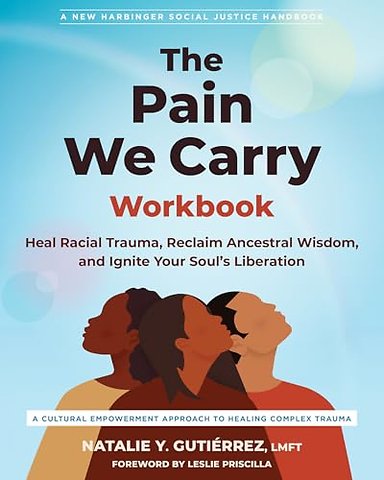 The Pain We Carry Workbook