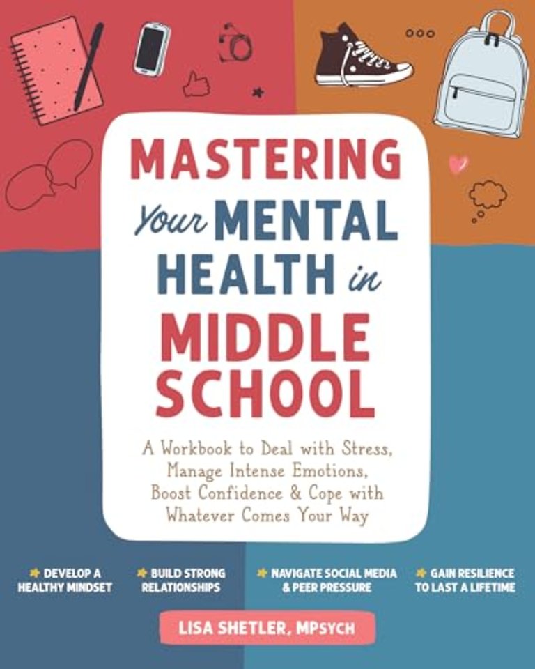 Mastering Your Mental Health in Middle School