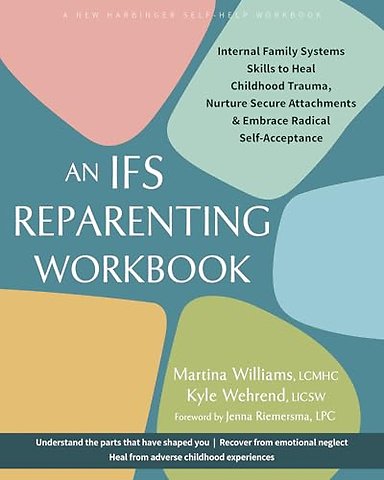 The IFS Reparenting Workbook