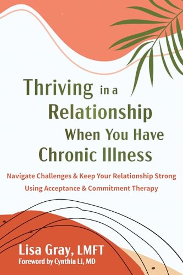 Thriving in a Relationship When You Have Chronic Illness