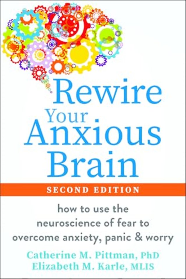 Rewire Your Anxious Brain