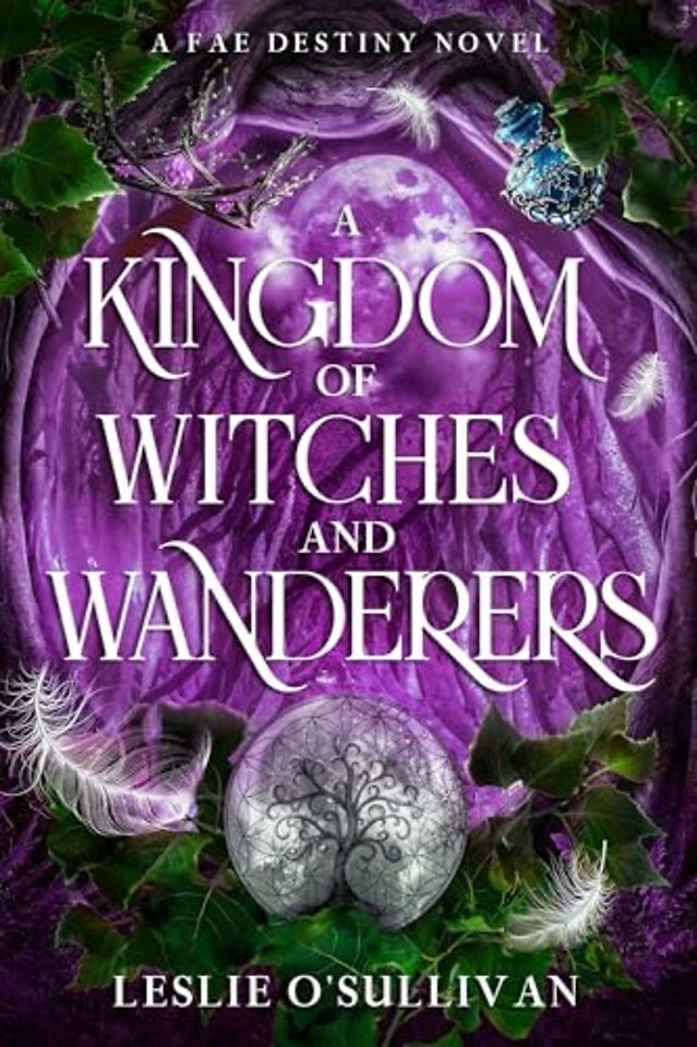 A Kingdom of Witches and Wanderers