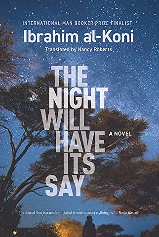 The Night Will Have Its Say