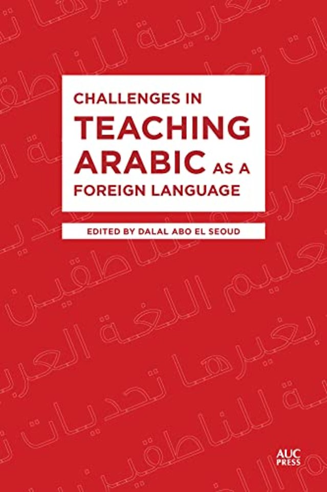 Challenges in Teaching Arabic as a Foreign Language