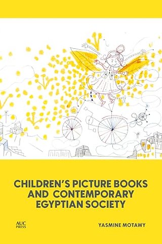 Children’s Picture Books and Contemporary Egyptian Society