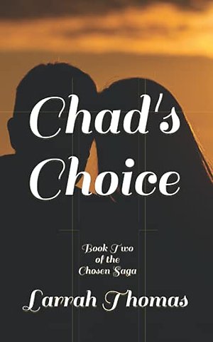 Chad's Choice
