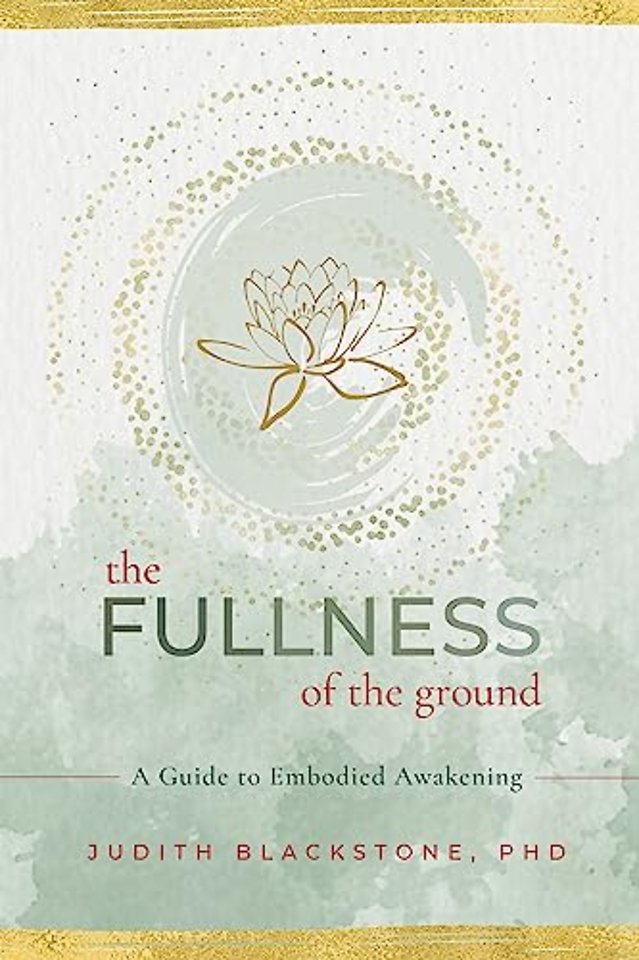The Fullness of the Ground