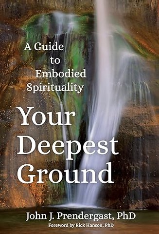Your Deepest Ground