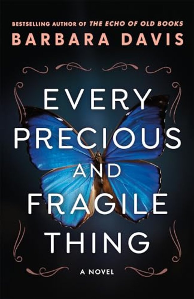 Every Precious and Fragile Thing