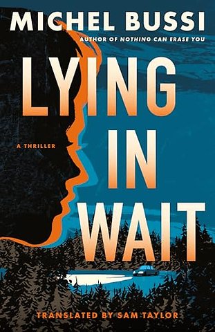 Lying in Wait