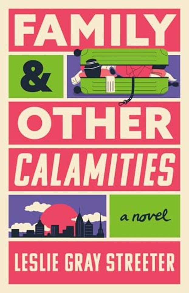 Family & Other Calamities
