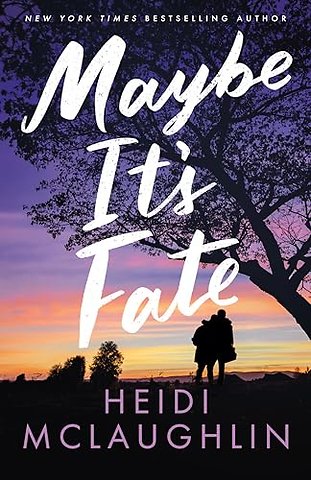 Maybe It's Fate