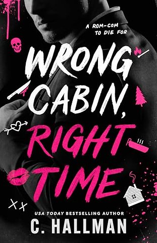 Wrong Cabin, Right Time