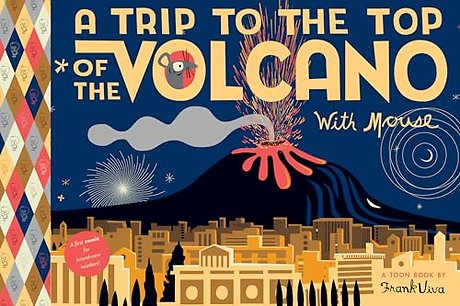A Trip to the Top of the Volcano with Mouse