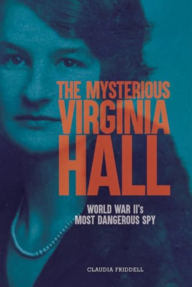 The Mysterious Virginia Hall
